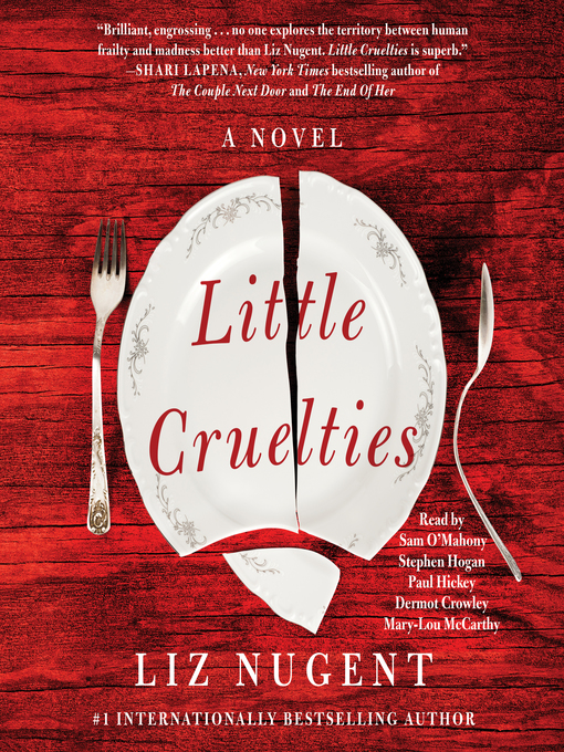 Title details for Little Cruelties by Liz Nugent - Available